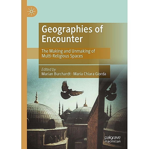 Geographies of Encounter / Progress in Mathematics