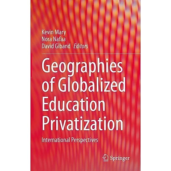 Geographies of Globalized Education Privatization