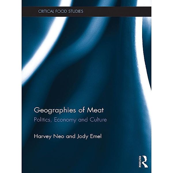 Geographies of Meat, Harvey Neo, Jody Emel