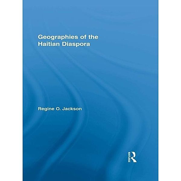 Geographies of the Haitian Diaspora