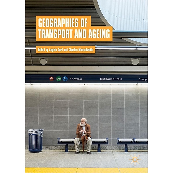 Geographies of Transport and Ageing / Progress in Mathematics