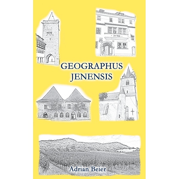 Geographus Jenensis, Adrian Beier