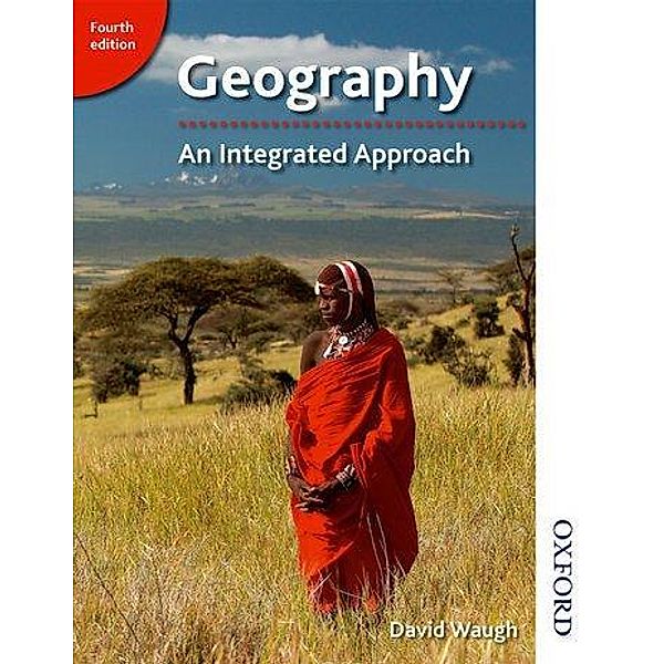 Geography: An Integrated Approach, David Waugh