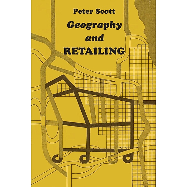 Geography and Retailing, Peter Scott