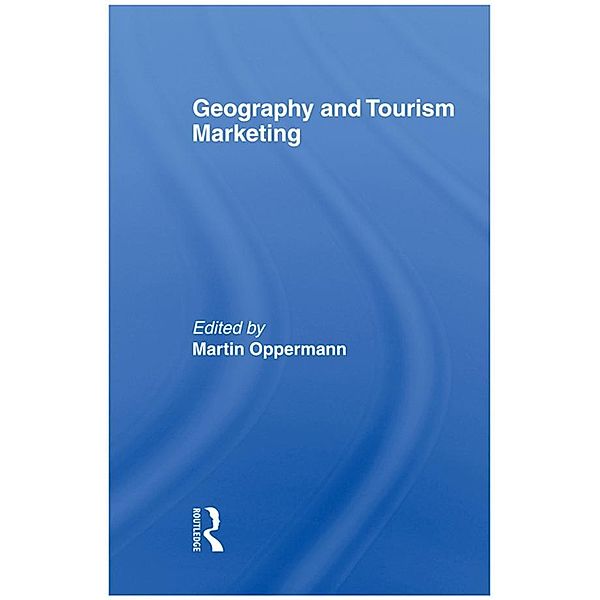 Geography and Tourism Marketing, Kaye Sung Chon