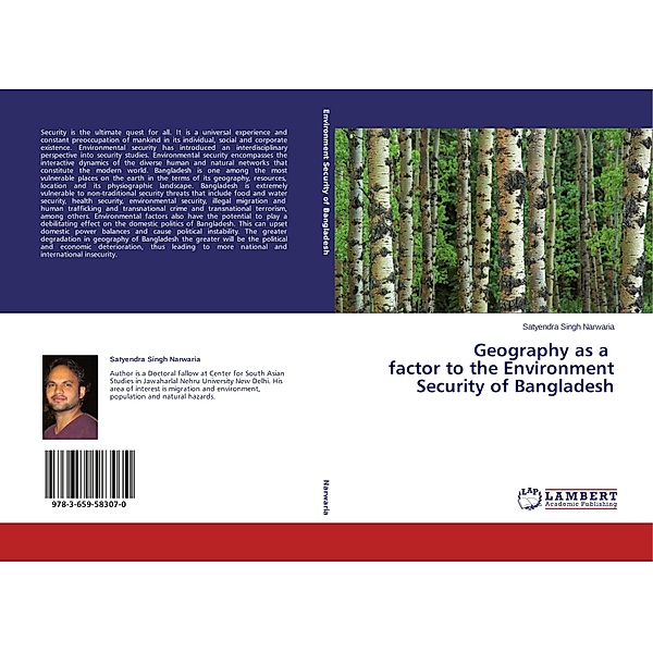 Geography as a factor to the Environment Security of Bangladesh, Satyendra Singh Narwaria