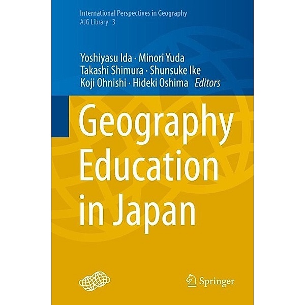 Geography Education in Japan / International Perspectives in Geography Bd.3