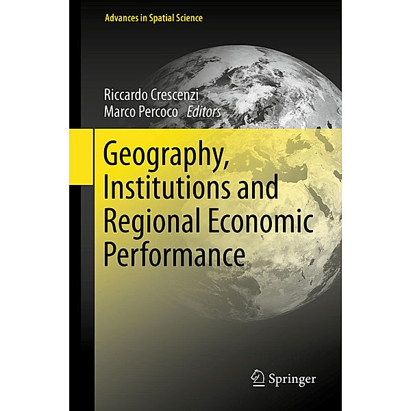 Geography, Institutions and Regional Economic Performance