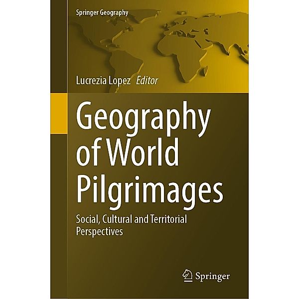 Geography of World Pilgrimages / Springer Geography