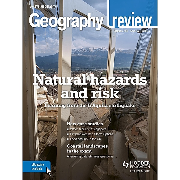 Geography Review  Magazine Volume 32, 2018/19 Issue 1, Hodder Education Magazines