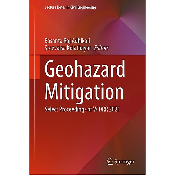 Geohazard Mitigation / Lecture Notes in Civil Engineering Bd.192