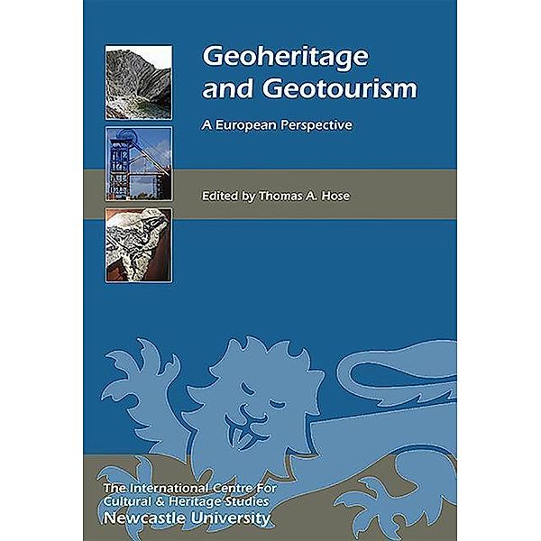Geoheritage and Geotourism: A European Perspective