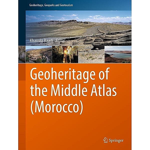 Geoheritage of the Middle Atlas (Morocco) / Geoheritage, Geoparks and Geotourism