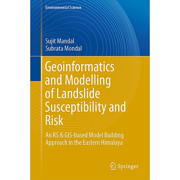 Geoinformatics and Modelling of Landslide Susceptibility and Risk, Sujit Mandal, Subrata Mondal