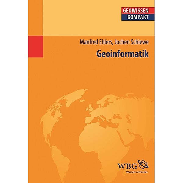 Geoinformatik, Manfred Ehlers, Jochen Schiewe