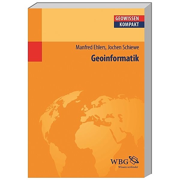 Geoinformatik, Manfred Ehlers, Jochen Schiewe