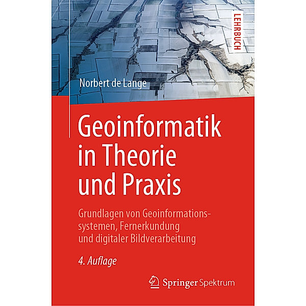 Geoinformatik in Theorie und Praxis, Norbert de Lange