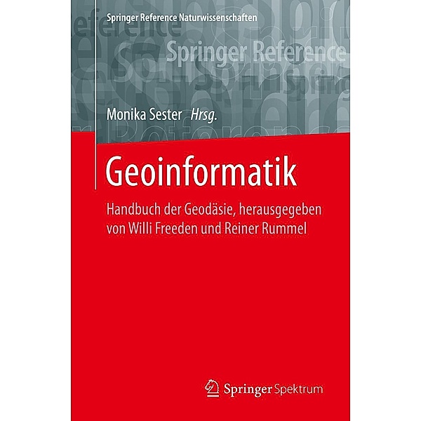 Geoinformatik / Springer Reference Naturwissenschaften