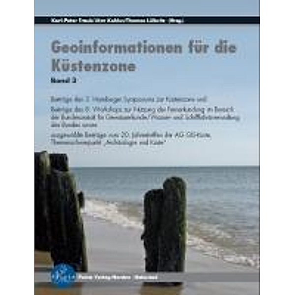 Geoinformationen für die Küstenzone Band 3, Karl-Peter Traub, Jörn Kohlus, Thomas Lüllwitz (Hrsg)
