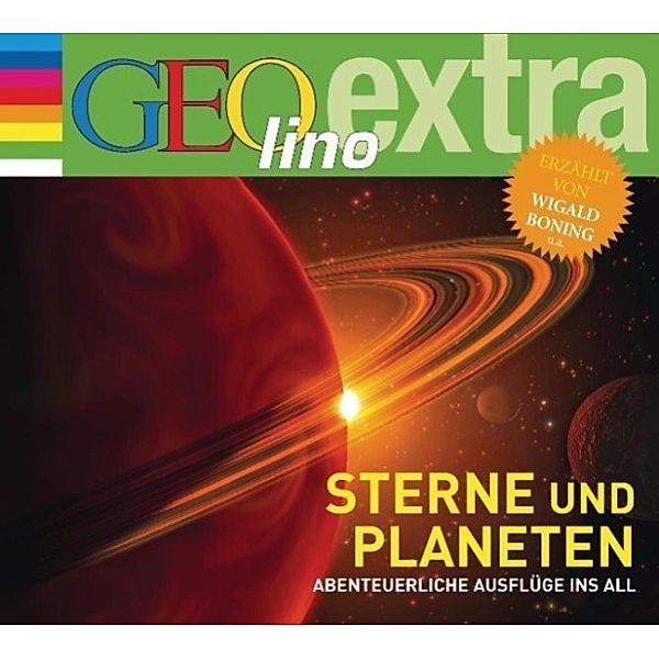 GEOlino extra - Sterne und Planeten - Abenteuerliche Ausflüge ins All, Martin Nusch