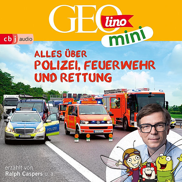 GEOLINO MINI - 11 - GEOLINO MINI: Alles über Polizei, Feuerwehr und Rettung, Roland Griem, Oliver Versch, Eva Dax, Jana Ronte-Versch, Heiko Kammerhoff