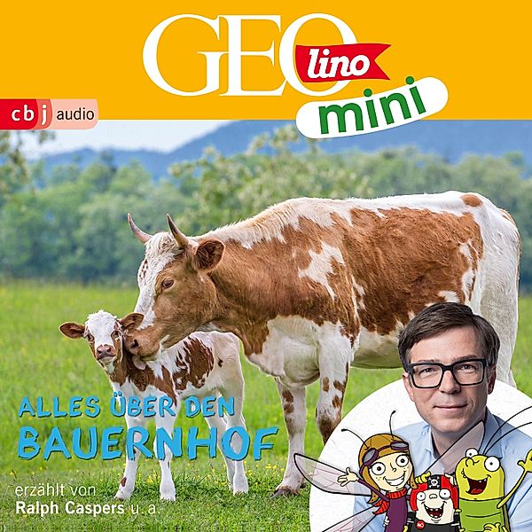 GEOLINO MINI - 6 - GEOLINO MINI: Alles über den Bauernhof, Eva Dax, Heiko Kammerhoff, Oliver Versch, Roland Griem, Jana Ronte-Versch