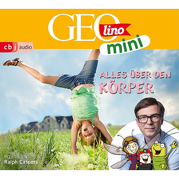 GEOLINO MINI: Alles über den Körper,1 Audio-CD, Eva Dax, Heiko Kammerhoff, Oliver Versch, Roland Griem, Jana Ronte-Versch