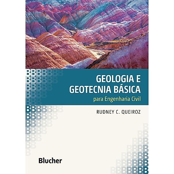 Geologia e Geotecnia básica para Engenharia Civil, Rudney C. Queiroz