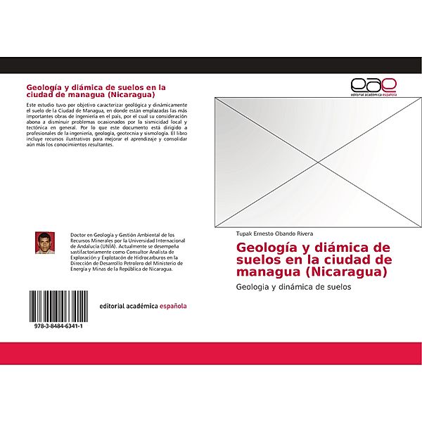 Geología y diámica de suelos en la ciudad de managua (Nicaragua), Tupak Ernesto Obando Rivera