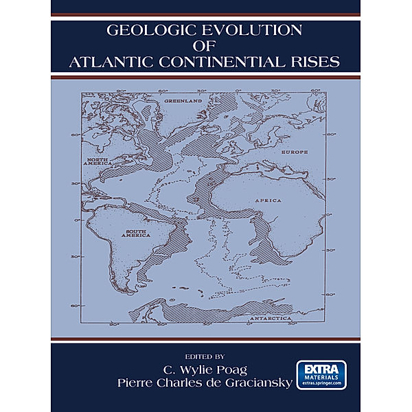 Geologic Evolution of Atlantic Continental Rises, C. W. Poag, P. C. Graciansky