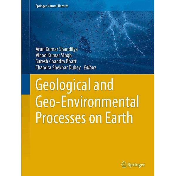 Geological and Geo-Environmental Processes on Earth / Springer Natural Hazards