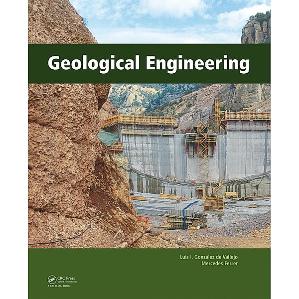 Geological Engineering, Luis Gonzalez de Vallejo, Mercedes Ferrer