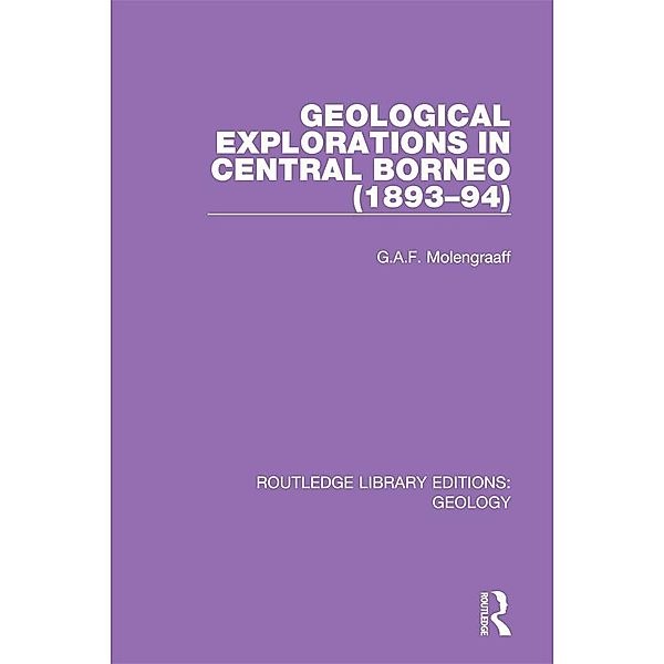 Geological Explorations in Central Borneo (1893-94), G. A. F. Molengraaff