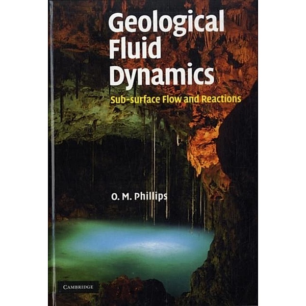 Geological Fluid Dynamics, Owen M. Phillips