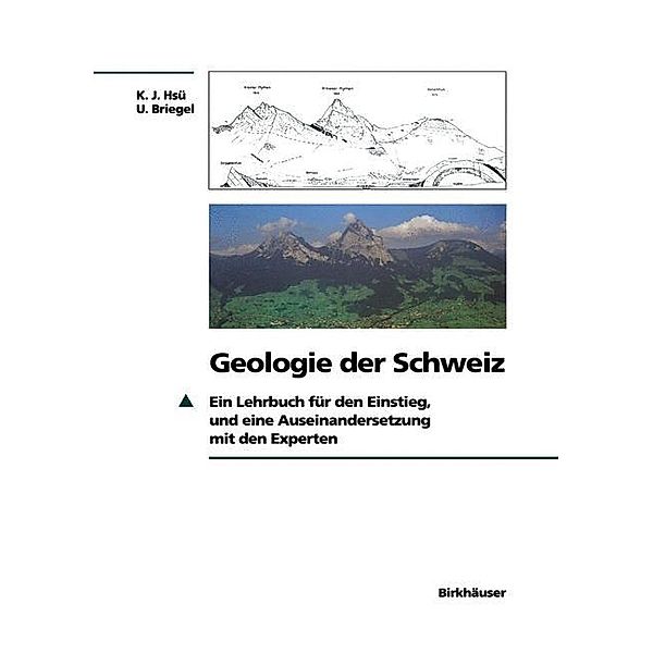 Geologie der Schweiz, Kenneth J. Hsü, Ueli Briegel