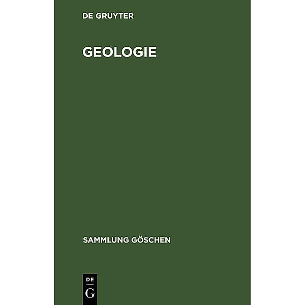 Geologie / Sammlung Göschen Bd.2621