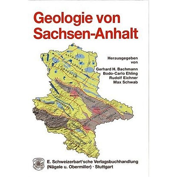 Geologie von Sachsen-Anhalt, B.-C. Ehling, R. Eichner, M. Schwab