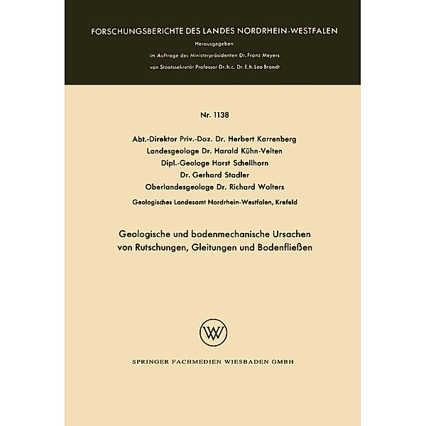 Geologische und bodenmechanische Ursachen von Rutschungen, Gleitungen und Bodenfließen / Forschungsberichte des Landes Nordrhein-Westfalen Bd.1138, Herbert Karrenberg, Harald Kühn-Velten, Horst Schellhorn, Gerhard Stadler, Richard Wolters