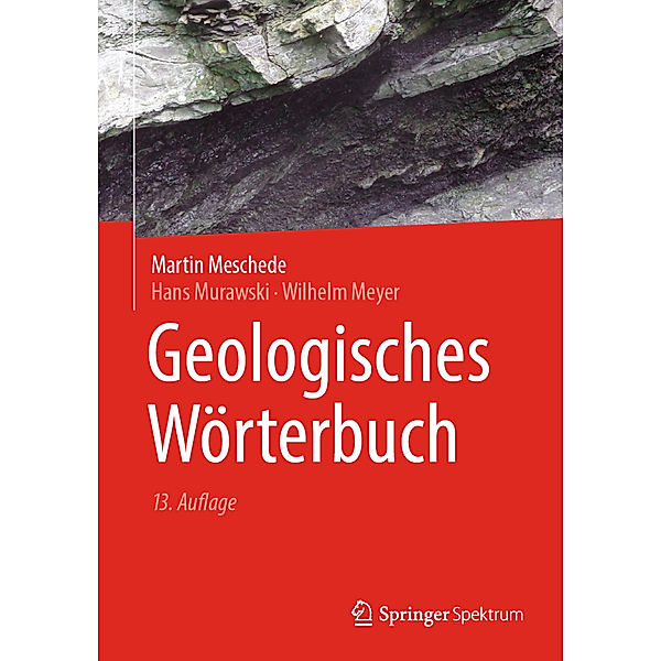 Geologisches Wörterbuch, Martin Meschede, Hans Murawski, Wilhelm Meyer