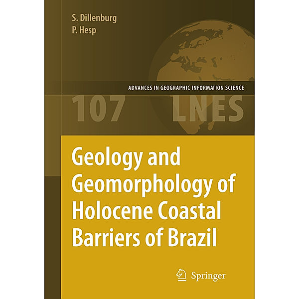 Geology and Geomorphology of Holocene Coastal Barriers of Brazil, Sergio F. Dillenberg, Patrick Hesp