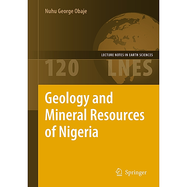 Geology and Mineral Resources of Nigeria, Nuhu George Obaje