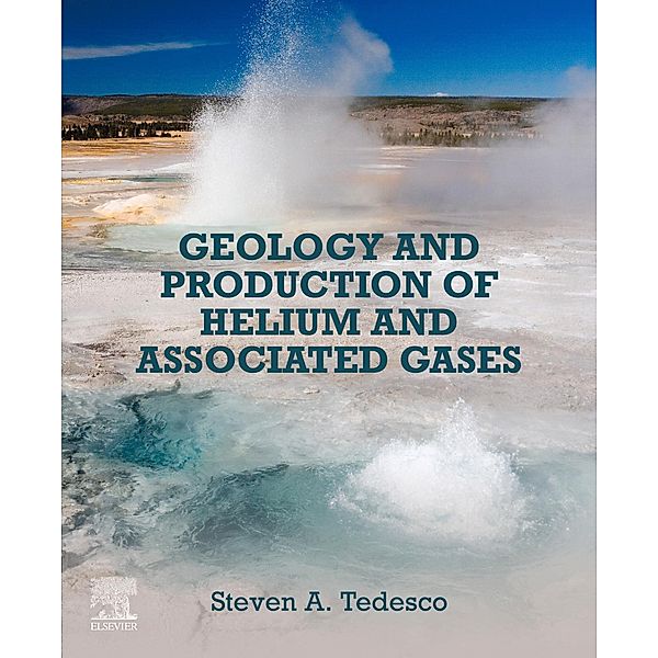 Geology and Production of Helium and Associated Gases, Steven A. Tedesco
