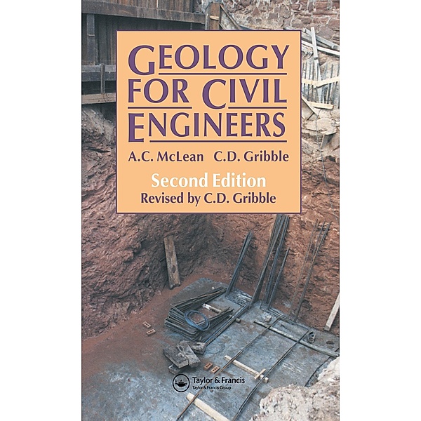Geology for Civil Engineers, C. Gribble, A. McLean