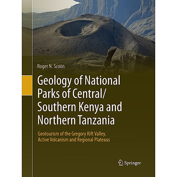 Geology of National Parks of Central/Southern Kenya and Northern Tanzania, Roger N. Scoon