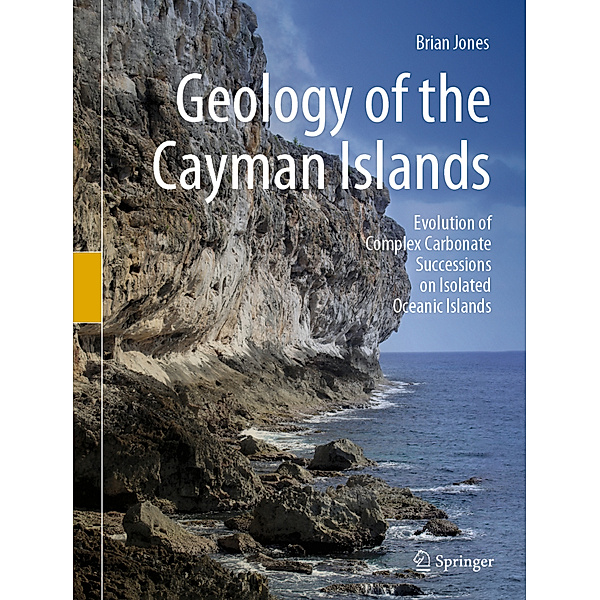 Geology of the Cayman Islands, Brian Jones