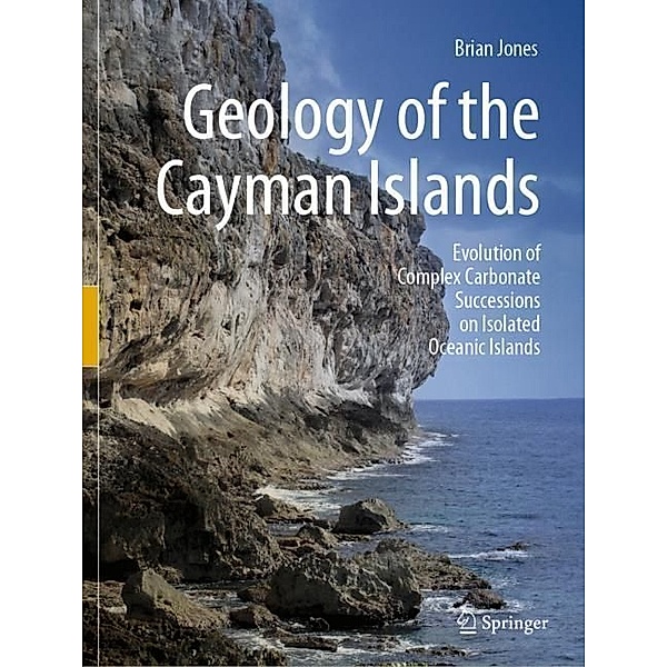 Geology of the Cayman Islands, Brian Jones