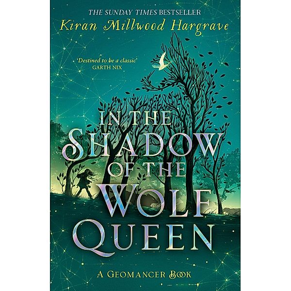 Geomancer: In the Shadow of the Wolf Queen, Kiran Millwood Hargrave