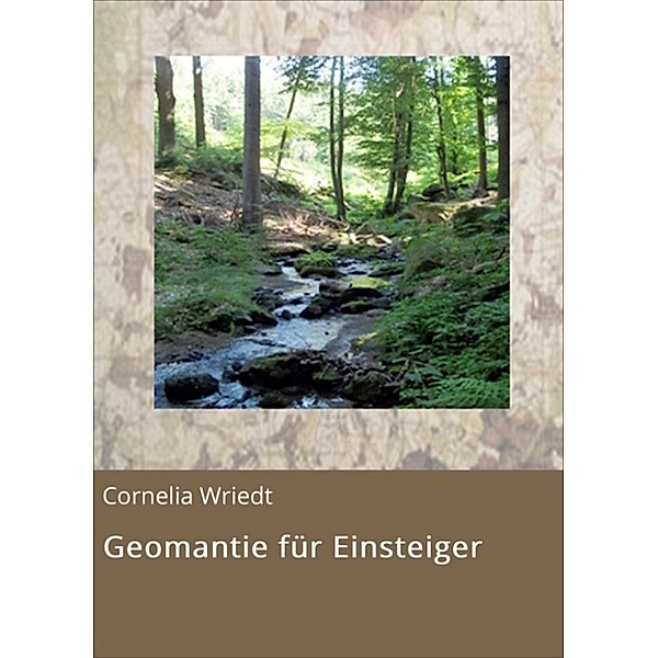 Geomantie für Einsteiger, Cornelia Wriedt