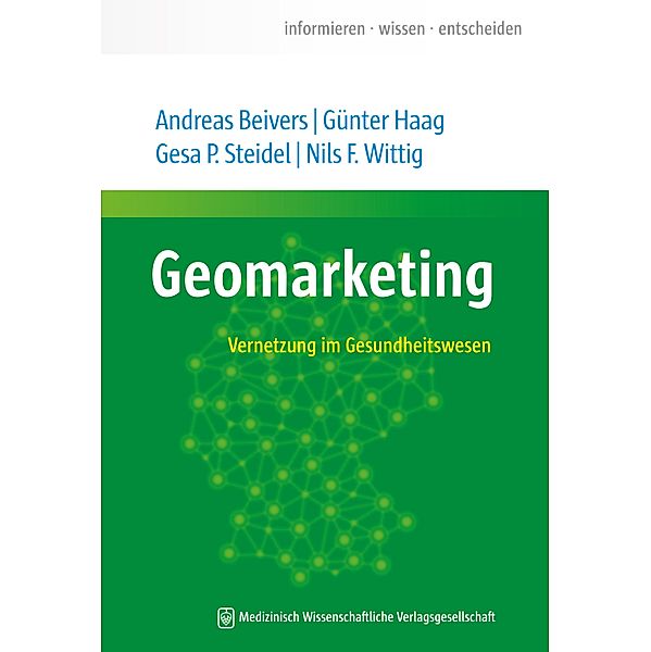 Geomarketing, Andreas Beivers, Gesa P. Steidel, Günter Haag, Nils F. Wittig