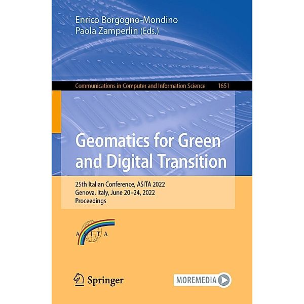 Geomatics for Green and Digital Transition / Communications in Computer and Information Science Bd.1651